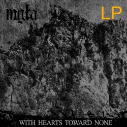 MGŁA - With hearts toward none (12''LP)